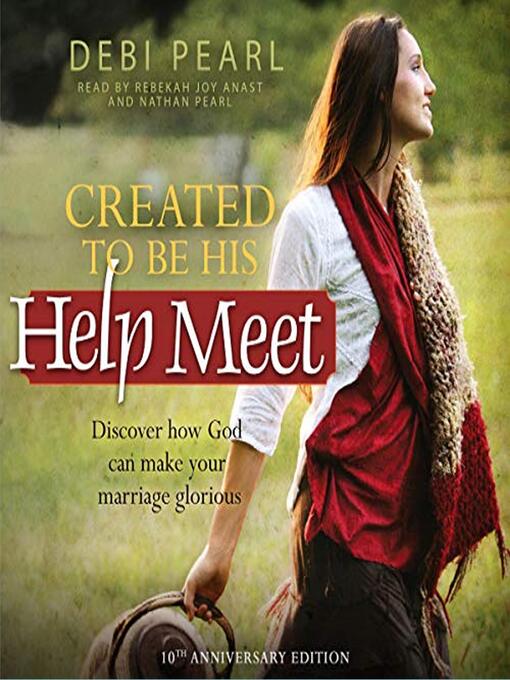 Title details for Created to Be His Help Meet by Debi Pearl - Wait list